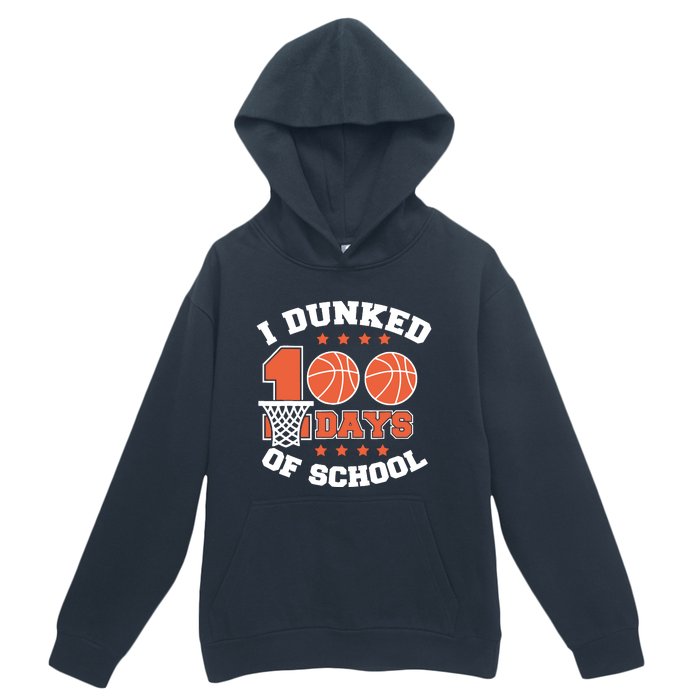 I Dunked 100 Days Of School Basketball Lover Teacher Student Urban Pullover Hoodie