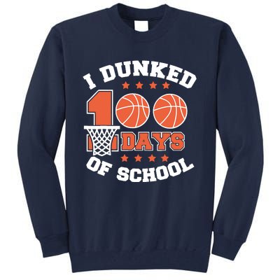 I Dunked 100 Days Of School Basketball Lover Teacher Student Tall Sweatshirt