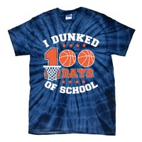 I Dunked 100 Days Of School Basketball Lover Teacher Student Tie-Dye T-Shirt