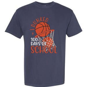 I Dunked 100 Days Of School Basketball Garment-Dyed Heavyweight T-Shirt