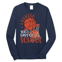 I Dunked 100 Days Of School Basketball Long Sleeve Shirt