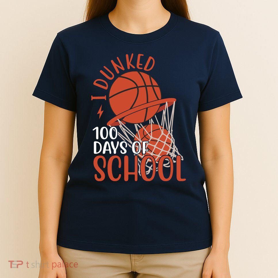 I Dunked 100 Days Of School Basketball T-Shirt