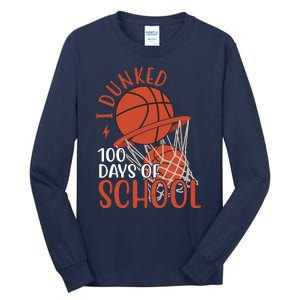 I Dunked 100 Days Of School Basketball Tall Long Sleeve T-Shirt