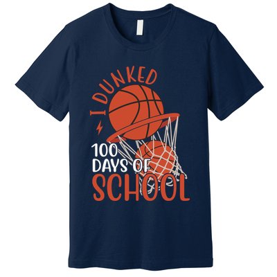 I Dunked 100 Days Of School Basketball Premium T-Shirt