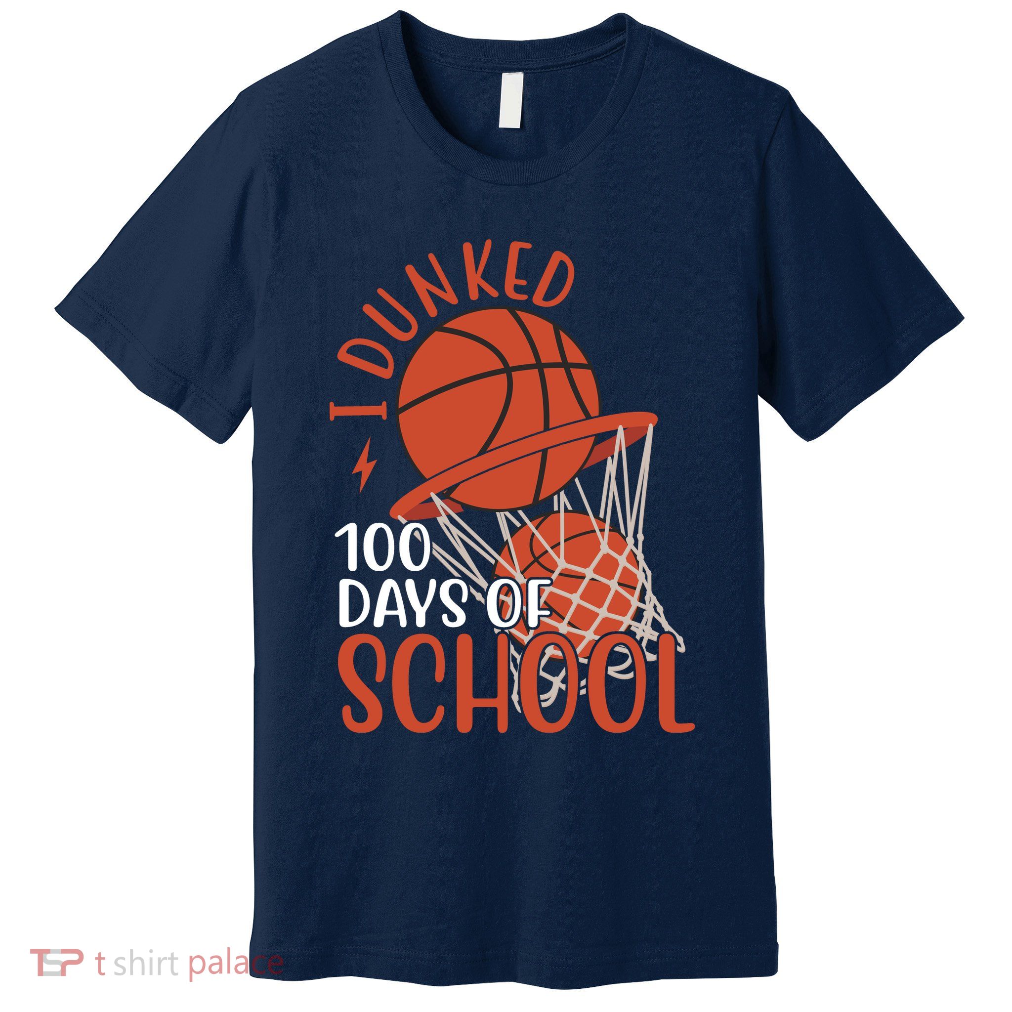 I Dunked 100 Days Of School Basketball Premium T-Shirt