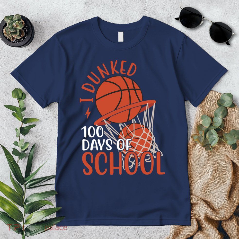 I Dunked 100 Days Of School Basketball Premium T-Shirt