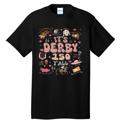 ItS Derby 150 Yall 150th Horse Racing Ky Derby Day Tall T-Shirt