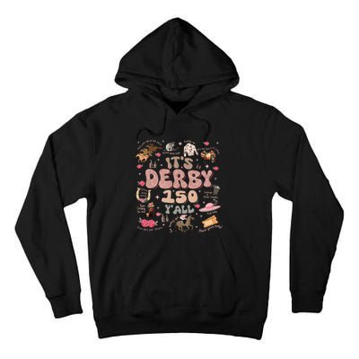 ItS Derby 150 Yall 150th Horse Racing Ky Derby Day Tall Hoodie