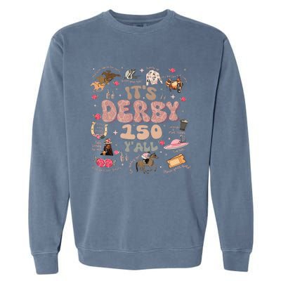 ItS Derby 150 Yall 150th Horse Racing Ky Derby Day Garment-Dyed Sweatshirt