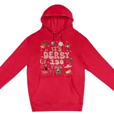 ItS Derby 150 Yall 150th Horse Racing Ky Derby Day Premium Pullover Hoodie