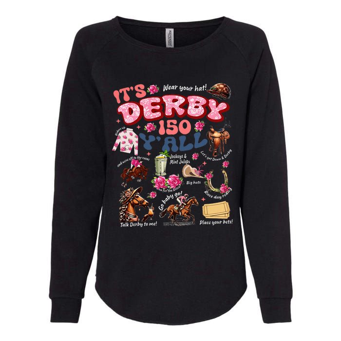 ItS Derby 150 YAll Ky Derby Day Womens California Wash Sweatshirt