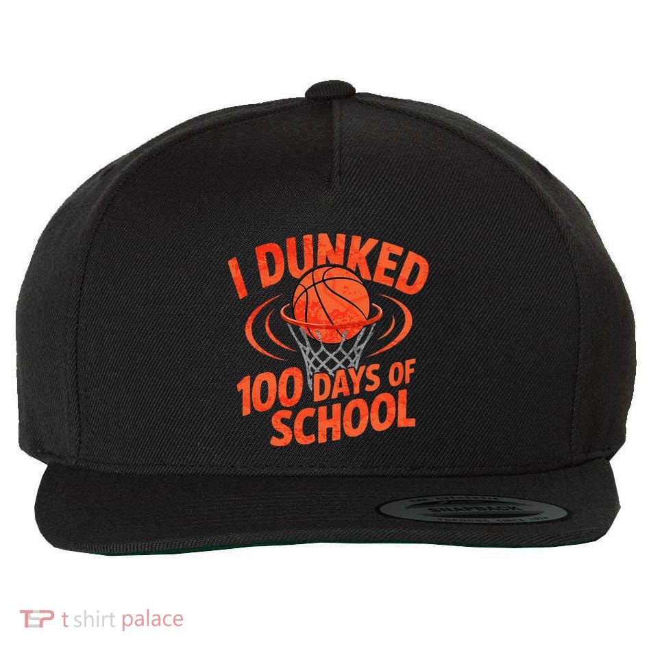 I Dunked 100 Days Of School Basketball Teacher Basketball Wool Snapback Cap