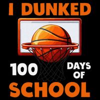 I Dunked 100 Days Of School Basketball 100th Day Youth Performance Sprint T-Shirt