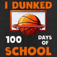 I Dunked 100 Days Of School Basketball 100th Day 25L Jumbo Tote