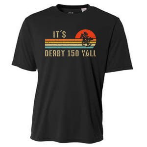 Its Derby 150 Yall Funny Horse Racing Lover Day Cooling Performance Crew T-Shirt