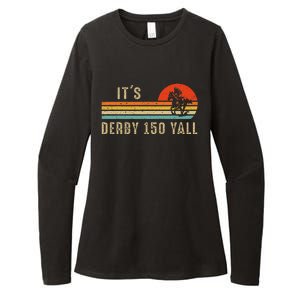 Its Derby 150 Yall Funny Horse Racing Lover Day Womens CVC Long Sleeve Shirt