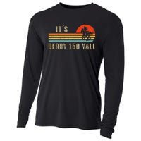 Its Derby 150 Yall Funny Horse Racing Lover Day Cooling Performance Long Sleeve Crew