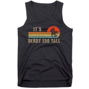 Its Derby 150 Yall Funny Horse Racing Lover Day Tank Top