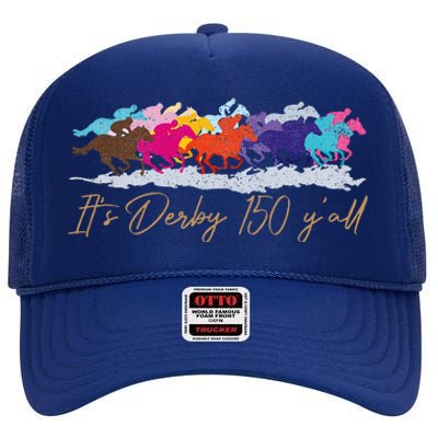 Its Derby 150 Yall 150th Horse Racing High Crown Mesh Back Trucker Hat