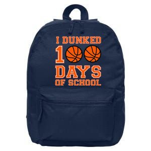 I Dunked 100 Days Of School Basketball 100th Day 16 in Basic Backpack