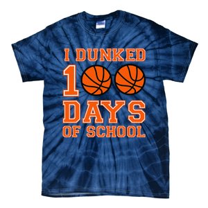 I Dunked 100 Days Of School Basketball 100th Day Tie-Dye T-Shirt