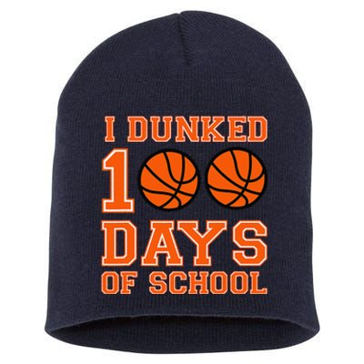 I Dunked 100 Days Of School Basketball 100th Day Short Acrylic Beanie