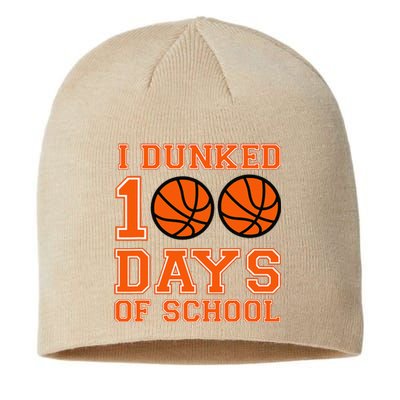 I Dunked 100 Days Of School Basketball 100th Day Sustainable Beanie