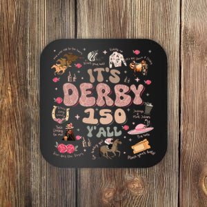 ItS Derby 150 Yall 150th Horse Racing Ky Derby Day Coaster