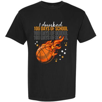 I Dunked 100 Days Of School Basketball 100th Day Of School Garment-Dyed Heavyweight T-Shirt