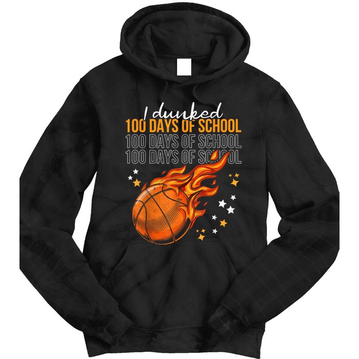 I Dunked 100 Days Of School Basketball 100th Day Of School Tie Dye Hoodie