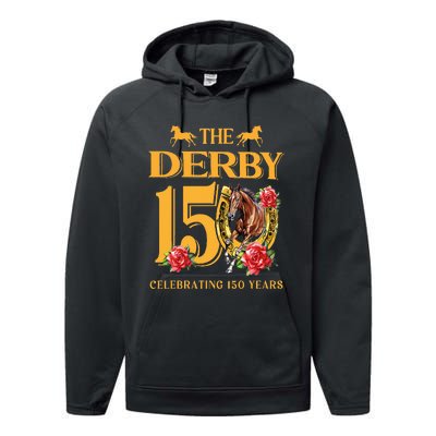 ItS Derby 150 Yall 150th Horse Racing Talk Derby To Me Performance Fleece Hoodie