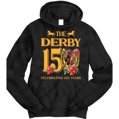 ItS Derby 150 Yall 150th Horse Racing Talk Derby To Me Tie Dye Hoodie