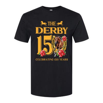 ItS Derby 150 Yall 150th Horse Racing Talk Derby To Me Softstyle CVC T-Shirt