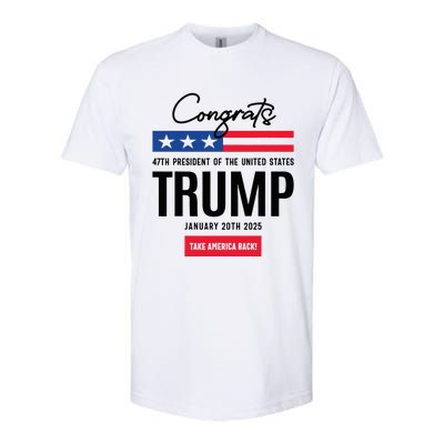 Inauguration Day 2025 Congrats Trump 2025 Softstyle CVC T-Shirt