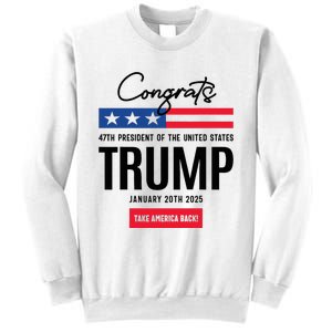 Inauguration Day 2025 Congrats Trump 2025 Sweatshirt