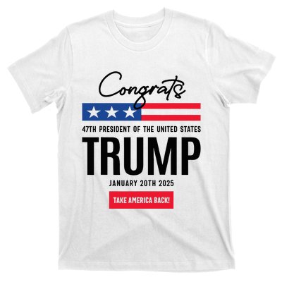 Inauguration Day 2025 Congrats Trump 2025 T-Shirt