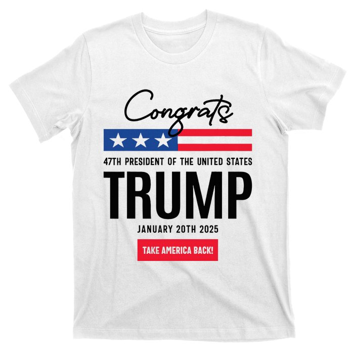 Inauguration Day 2025 Congrats Trump 2025 T-Shirt