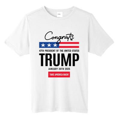 Inauguration Day 2025 Congrats Trump 2025 Tall Fusion ChromaSoft Performance T-Shirt