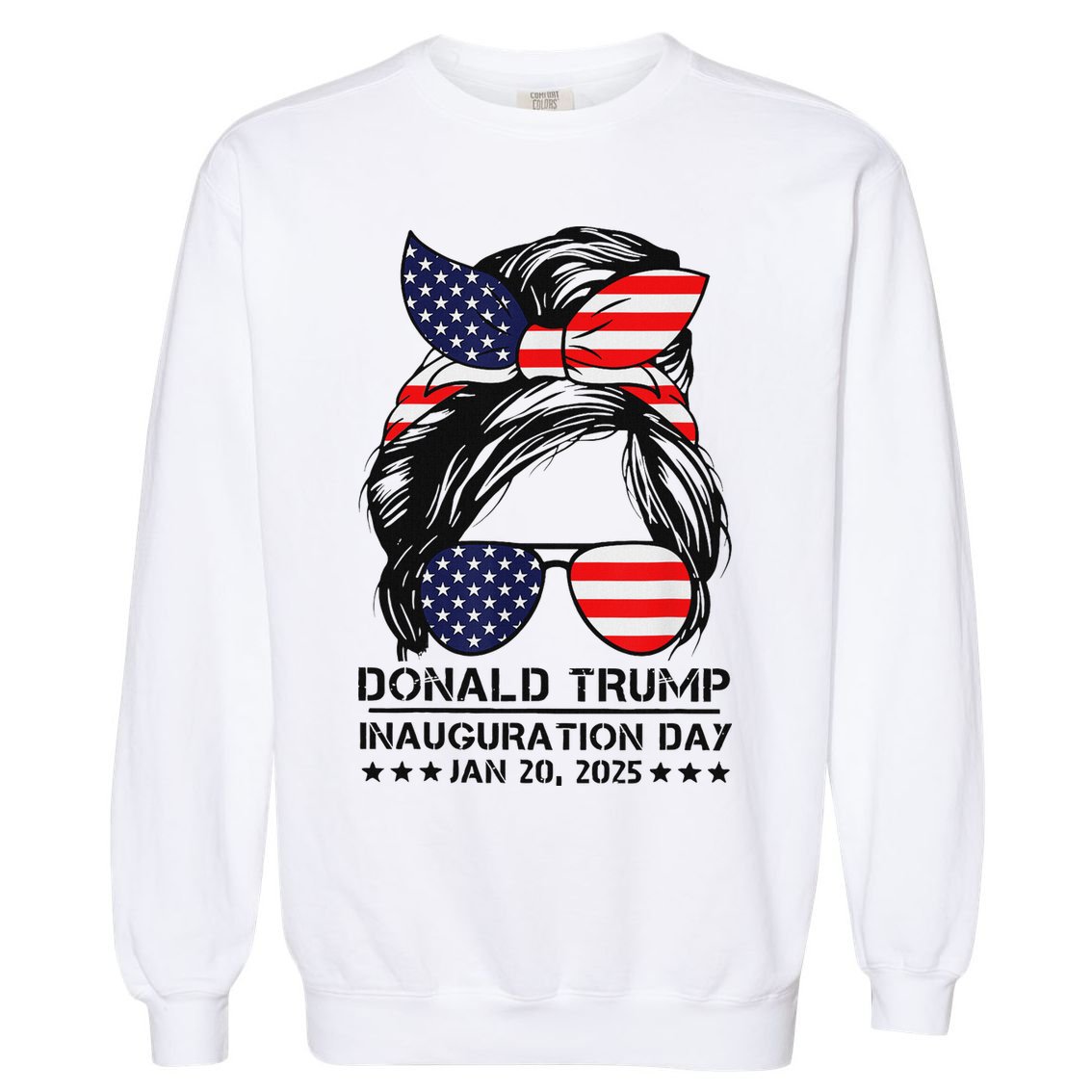 Inauguration Day 2025 Trump Girl Garment-Dyed Sweatshirt