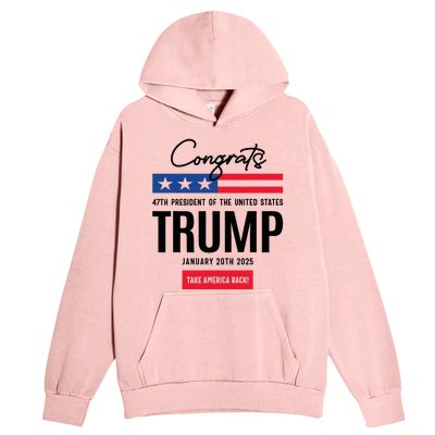 Inauguration Day 2025 Congrats Trump 2025 Urban Pullover Hoodie