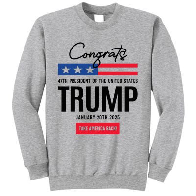 Inauguration Day 2025 Congrats Trump 2025 Sweatshirt