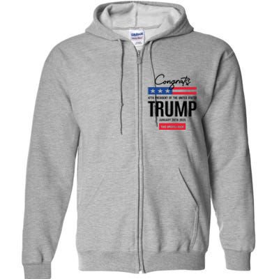 Inauguration Day 2025 Congrats Trump 2025 Full Zip Hoodie