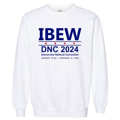 Ibew Dnc 2024 Democratic National Convention Garment-Dyed Sweatshirt