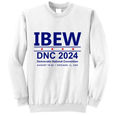 Ibew Dnc 2024 Democratic National Convention Sweatshirt