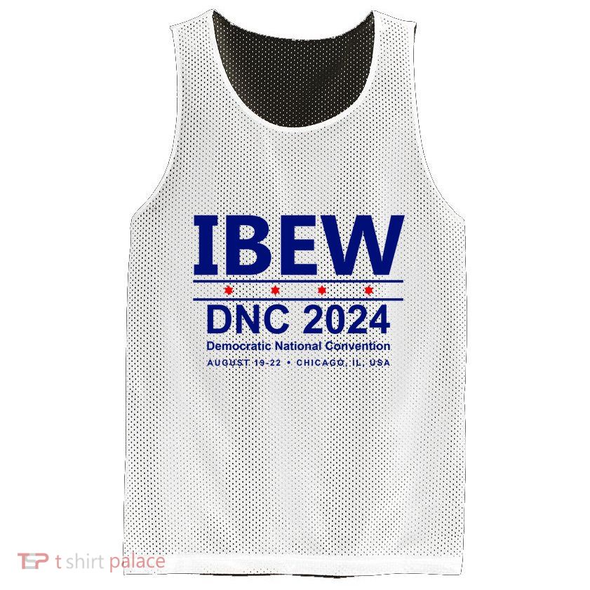 Ibew Dnc 2024 Democratic National Convention Mesh Reversible Basketball Jersey Tank