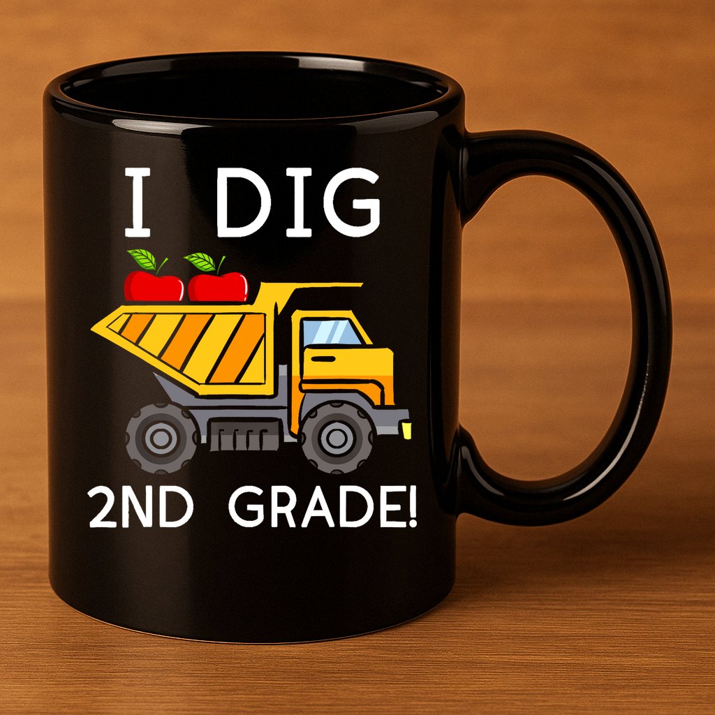 I Dig 2nd Grade Student Teacher Construction Back To School 11oz C Handle Ceramic Mug