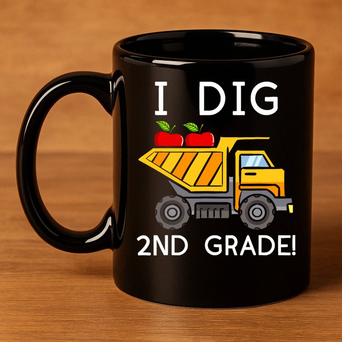 I Dig 2nd Grade Student Teacher Construction Back To School 11oz C Handle Ceramic Mug