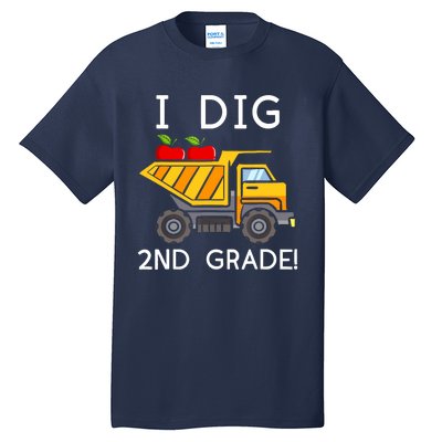 I Dig 2nd Grade Student Teacher Construction Back To School Tall T-Shirt