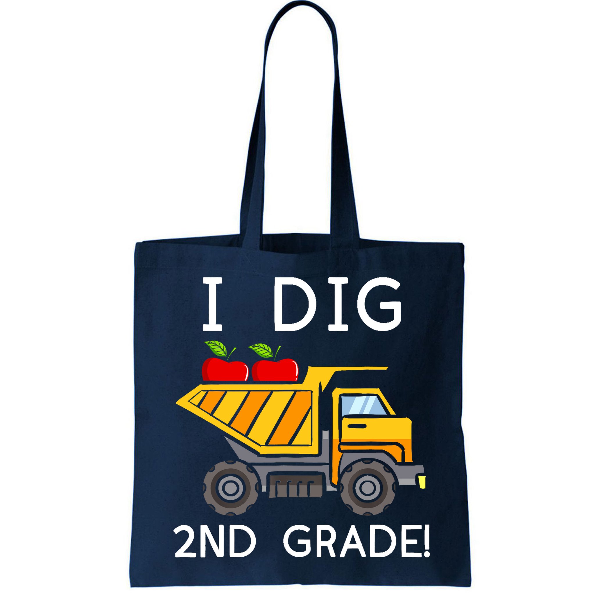 I Dig 2nd Grade Student Teacher Construction Back To School Bag
