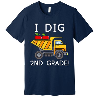 I Dig 2nd Grade Student Teacher Construction Back To School Premium T-Shirt